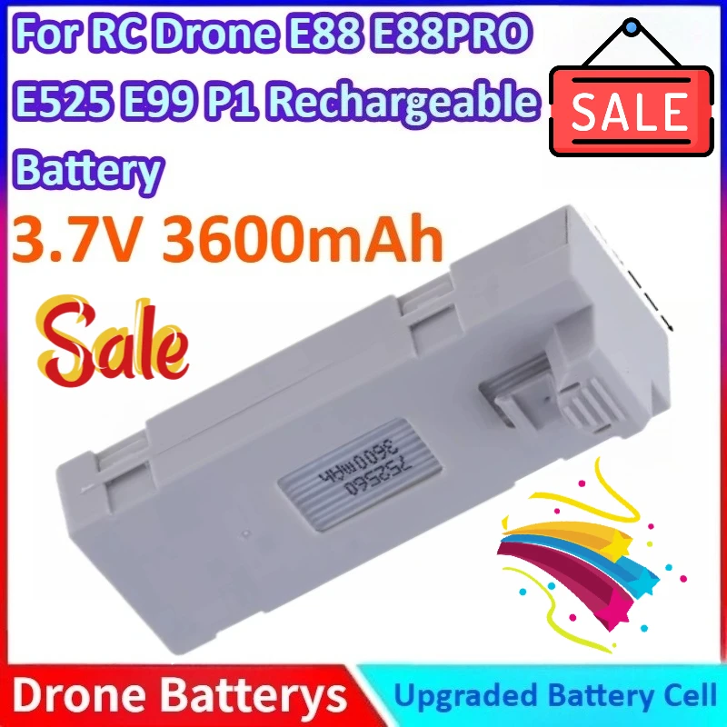 

New 3600mAh 3.7V Li-ion Battery for RC Drone E88 E88PRO P1 P3 P10 A13 E525 E99 RC Quadcopter Parts Rechargeable Battery