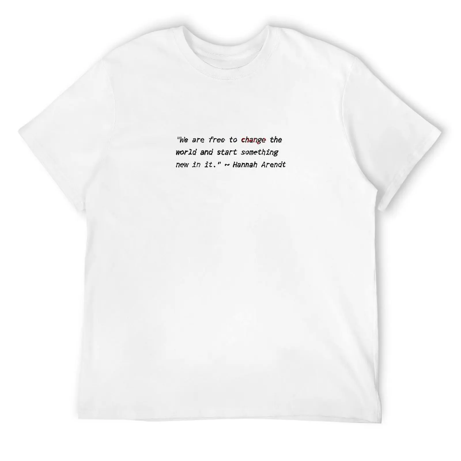 Hannah Arendt quotes T-Shirt graphics blacks men t shirts