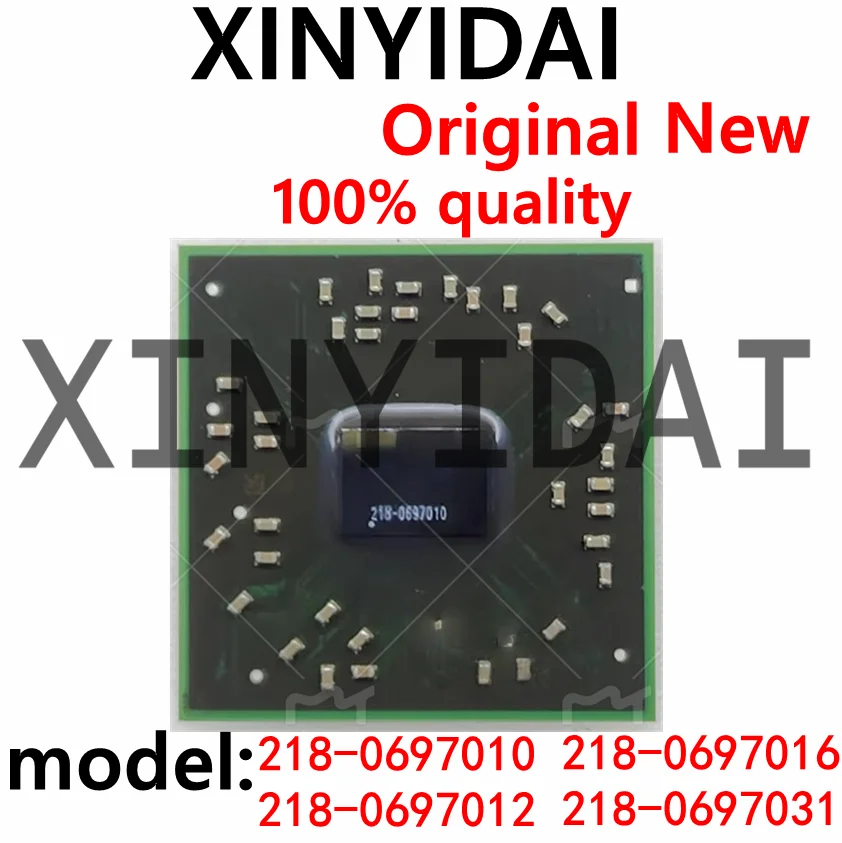 

1PCS 218-0697010 218-0697012 218-0697016 218-0697031 BGA brand new original