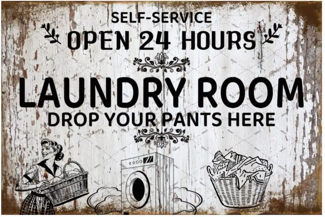 EMOHAT 24 Hour Laundry Room Metal Tin Sign Laundry Wall Decoration Drop Your Pants Here Wash Room Wall Decor Vintage Retro Signs