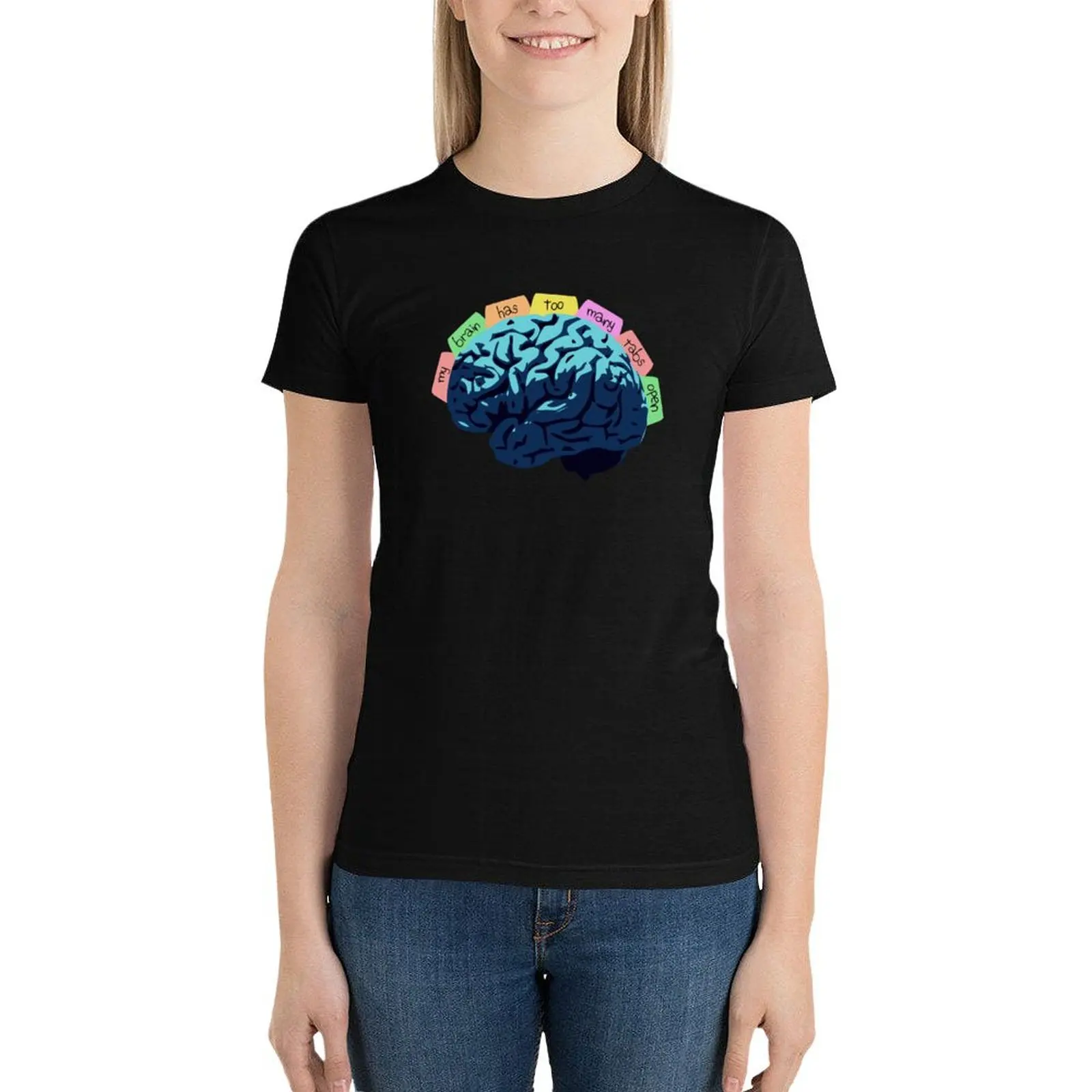 

My Brain Has Too Many Tabs Open T-Shirt lady clothes aesthetic clothes western t shirts for Women