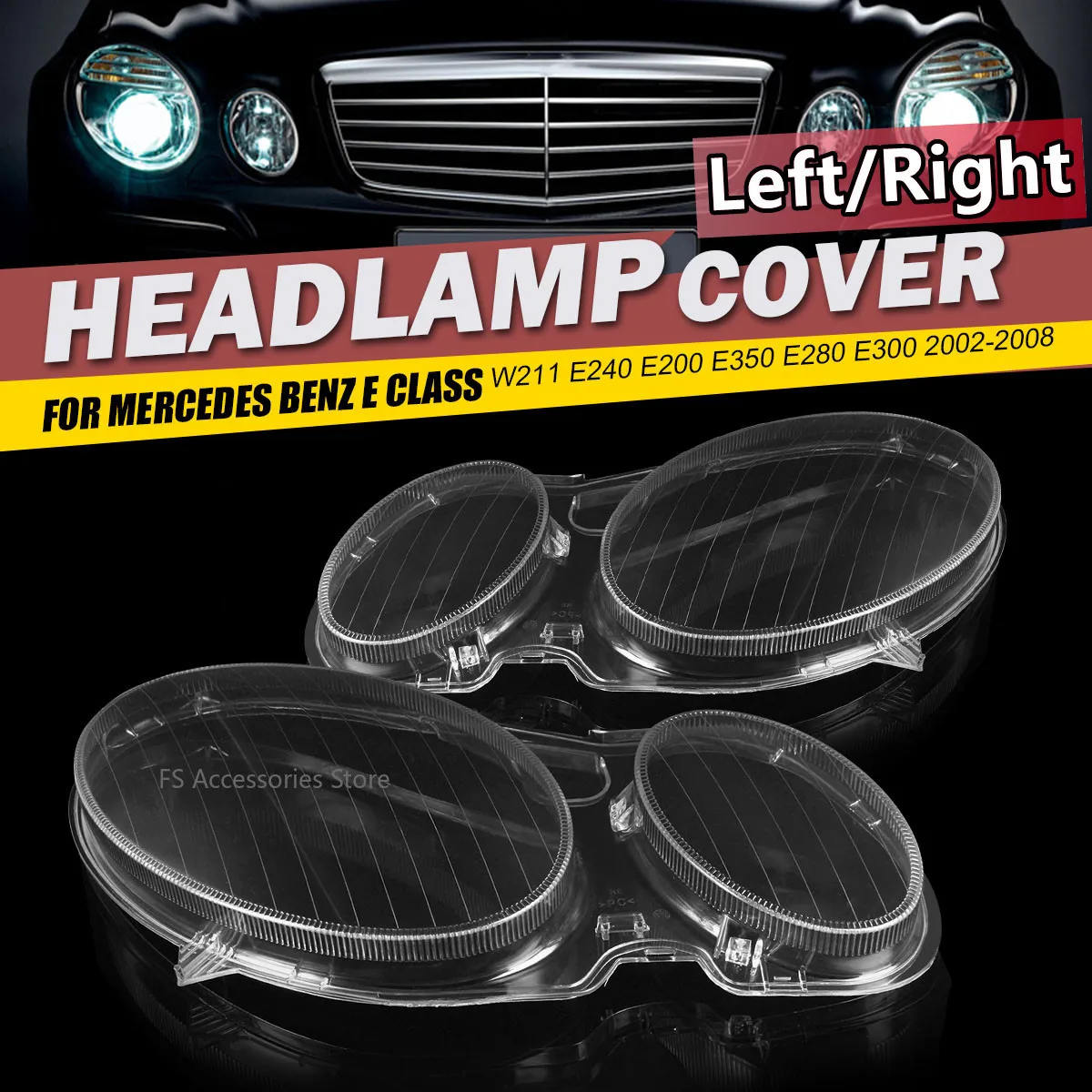 

Left/Right Car Headlight Lens Cover For Mercedes-Benz W211 E Class E240 E200 E350 E280 E300 2002-2008 Headlamp Cover Lamp Hood