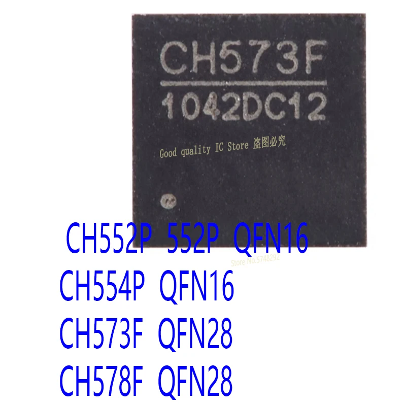 10PCS/LOT CH552P 552P QFN16  CH554P    CH573F CH578F QFN-28 100% new imported original