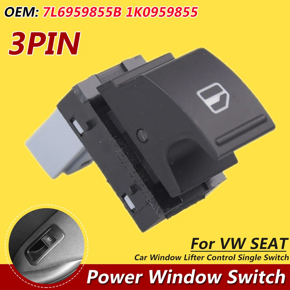 New 7L6959855B Electric Passenger Window Power Switch for VW Golf Jetta CC Tiguan SEAT Altea 3 Pins