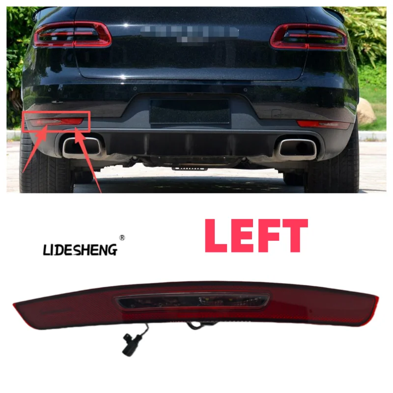 

95B945725J 95B945725Q 95B945725F 95B945725C 95B945725T Левый задний бамперный отражатель-фонарь противотуманной фары для Porsche Macan 2015-2020