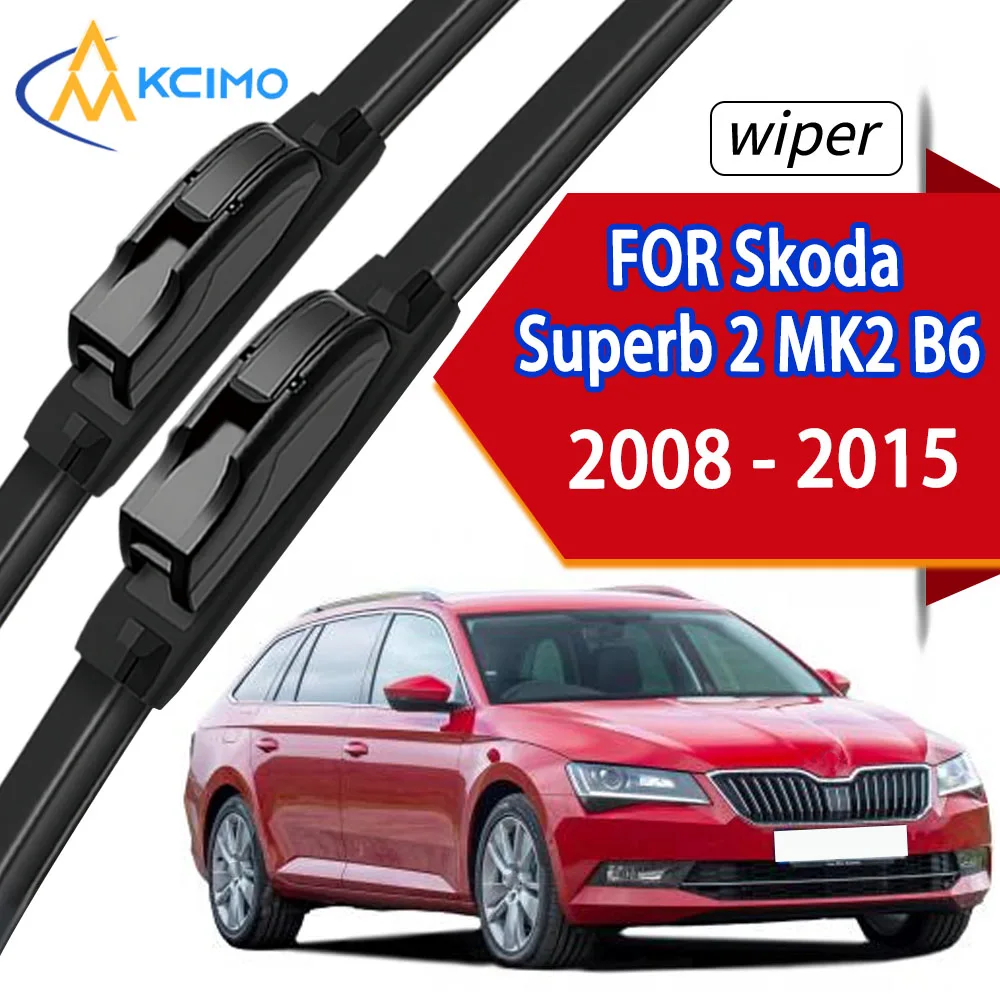 

2Pcs Front Wiper Blades For Skoda Superb 2 MK2 B6 2008 - 2015 Quality Durable Rubber Windscreen Wipers