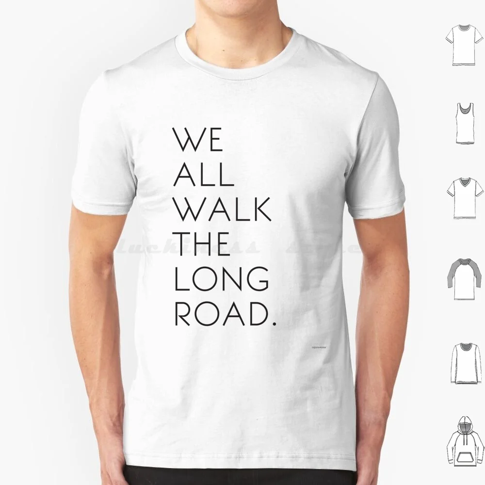 We All Walk The Long Road T Shirt Big Size 100% Cotton Long Road Pj Merkin Ball Ament Mccready Vedder Cameron Seattle Grunge