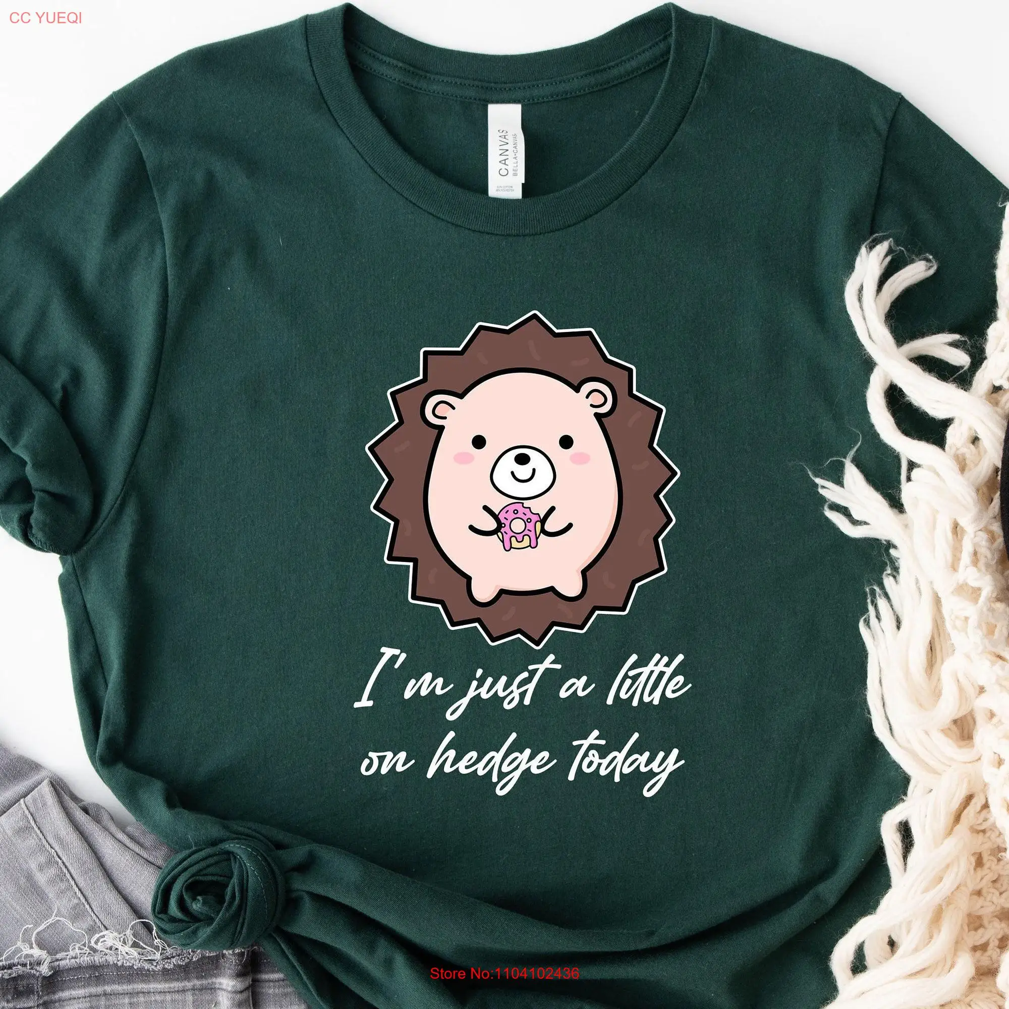 I'm Just a Little On Hedge Today T Shirt Funny Hedgehog Animal Lover for Women Sunset long or short sleeves