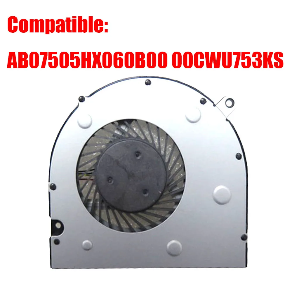 

Replacement Fan Compatible AB07505HX060B00 00CWU753KS DC5V