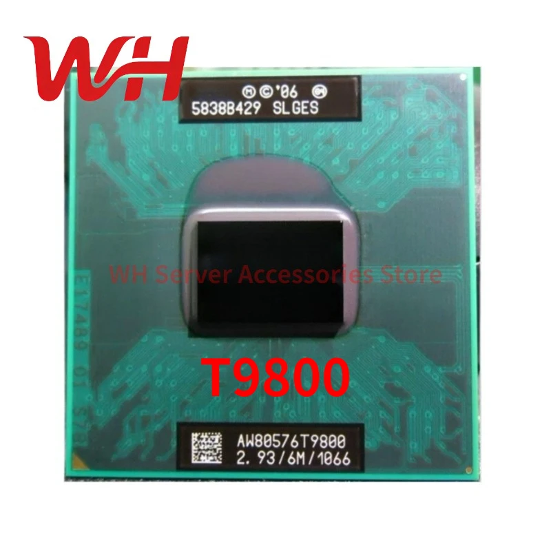 for Intel Core 2 Duo T9800 SLGES 2.93/6M/1066 CPU Laptop Processor 2.9 GHz Dual Core Dual Thread 6M 35W Socket P GM45 PM45