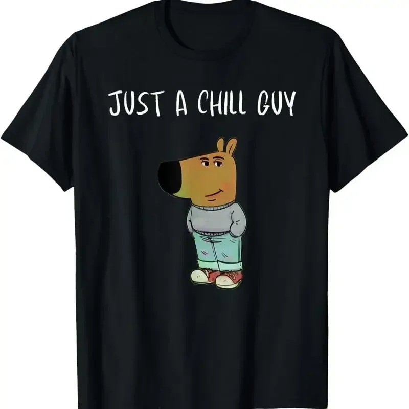 Just A Chill Guy Funny Meme T Shirt