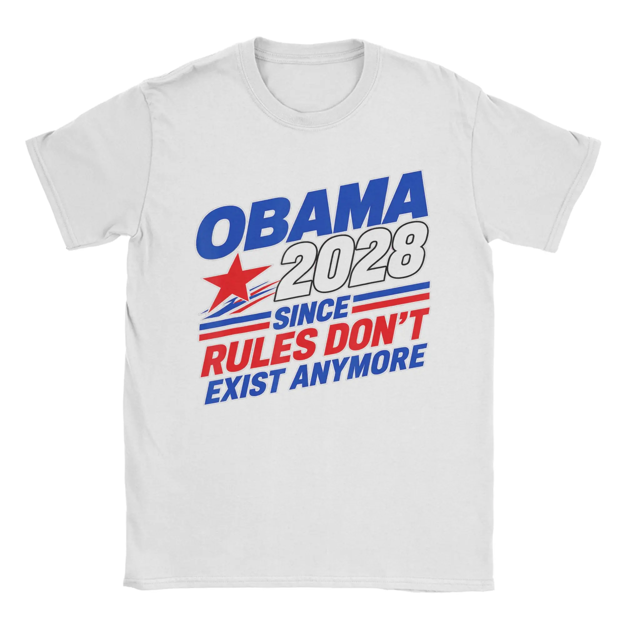 Obama 2028 Since Rules Don't Exist Anymore T Shirt Couple Streetwear Cotton T-Shirts Summer Tee Shirt Casual Oversize Clothes