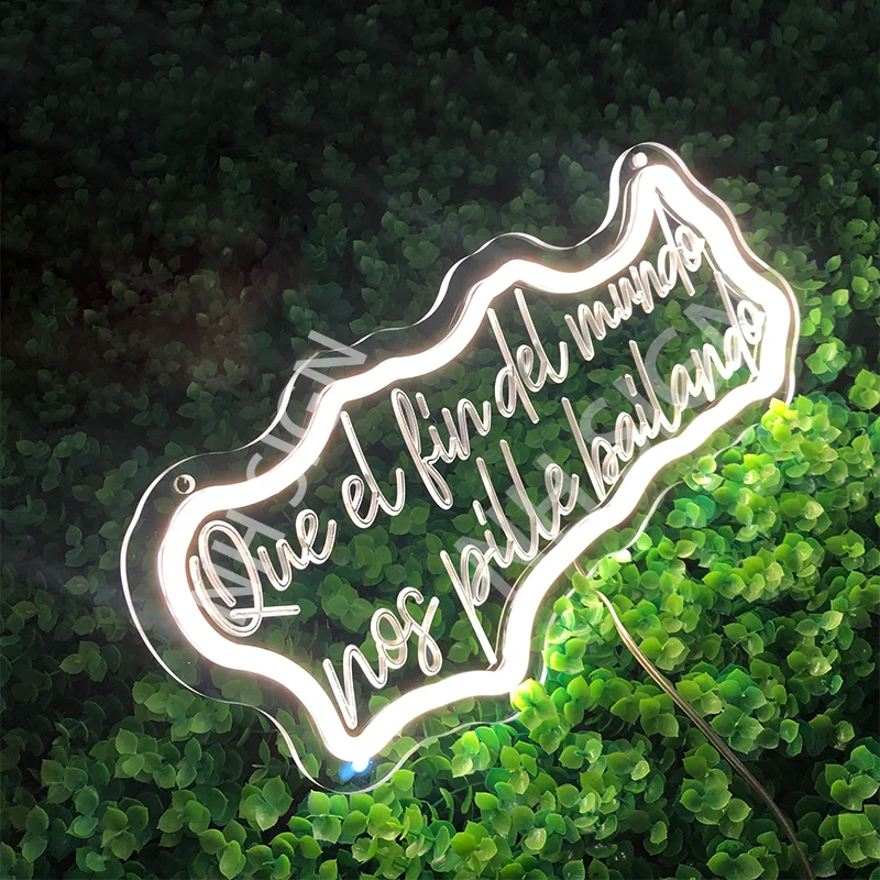 USB Que el fin del mundo,nos pille bailando Neon Sign ,  Custom Letters Neon LED Light Signs For Wedding Birthday Gift