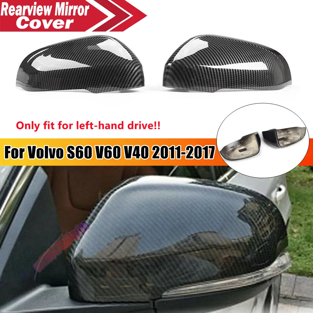 For LHD Volvo S60 2011-2018 ABS Car Rearview Side Mirror Cover Wing Cap Exterior Door Housing Trim Replacement Parts