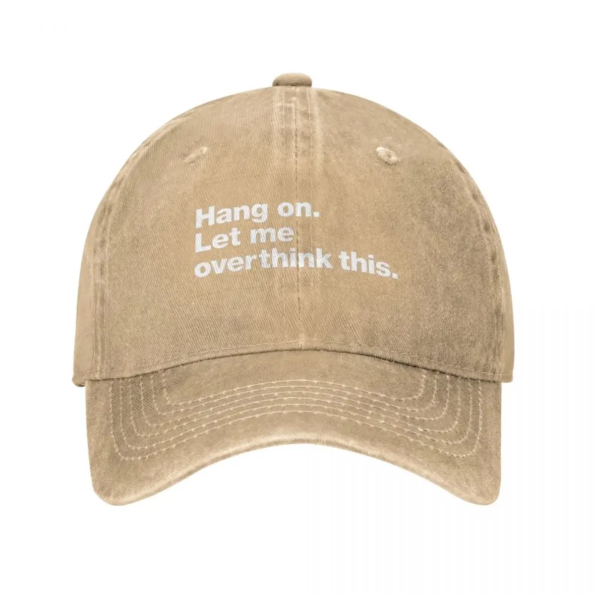 Hang On. Let Me Overthink This Baseball Caps Fashion Denim Fabric Hats Outdoor Adjustable Casquette Sports Baseball Cowboy Hat