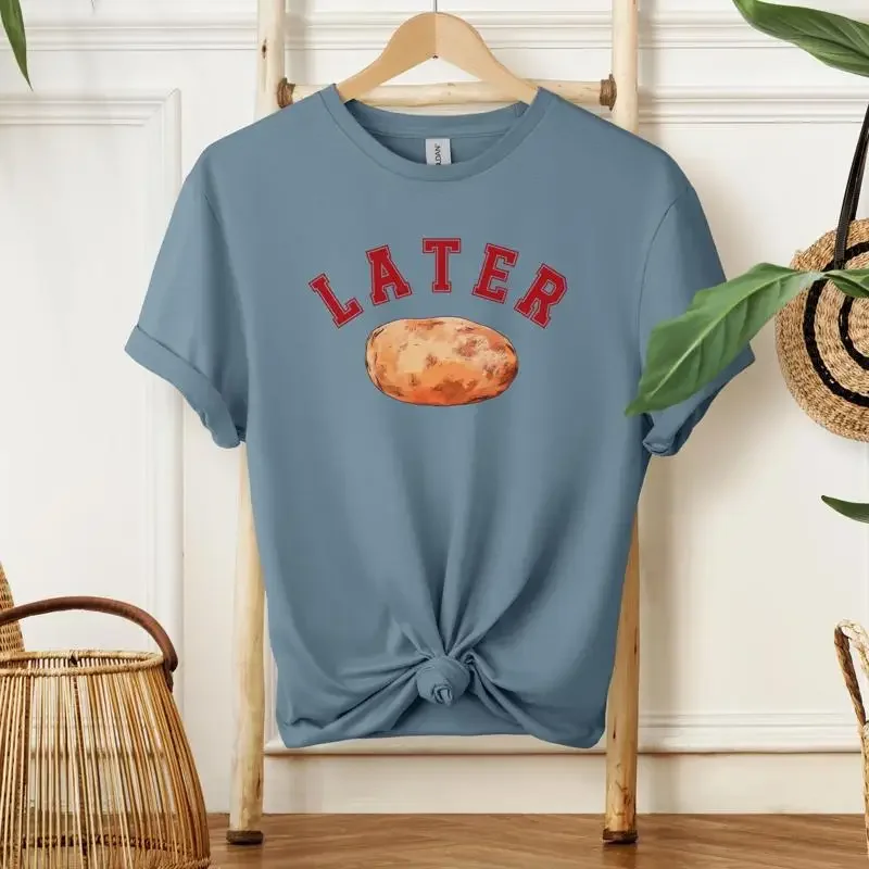 Funny Wordplay Later Tater T Shirt Makes Great for Mom or Dad Silly Cute Vintage Joke