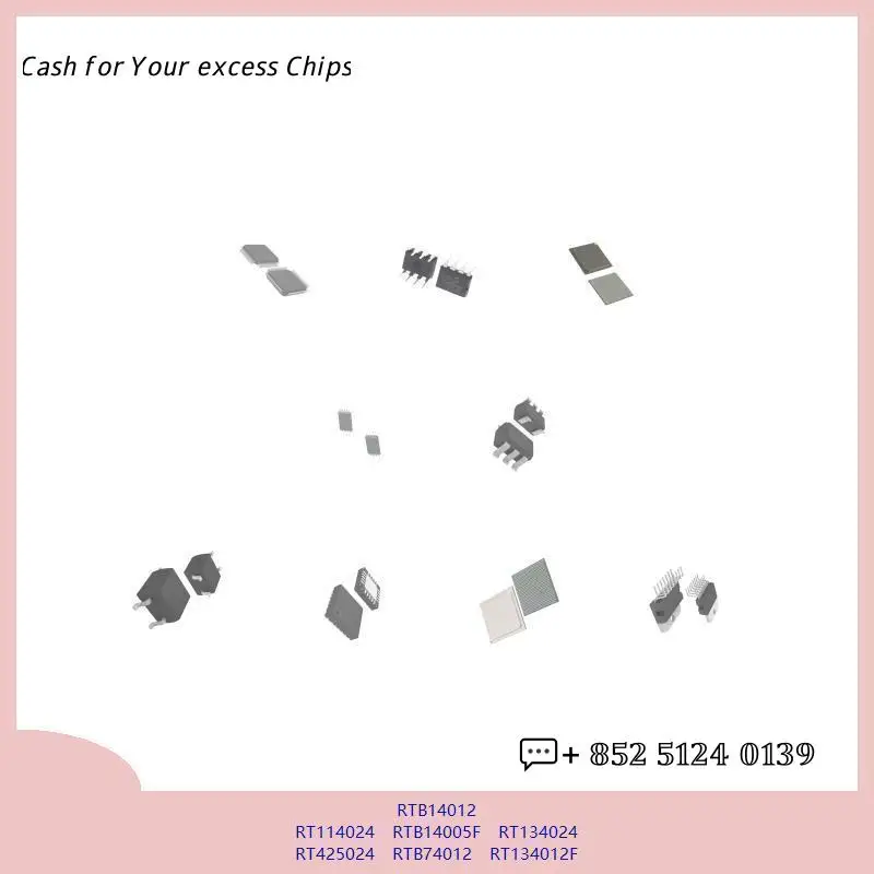 chip chip Integrated circuit chip MCU chip RTB14012 RT114024 RTB14005F RT134024 RT425024 RTB74012 RT134012F