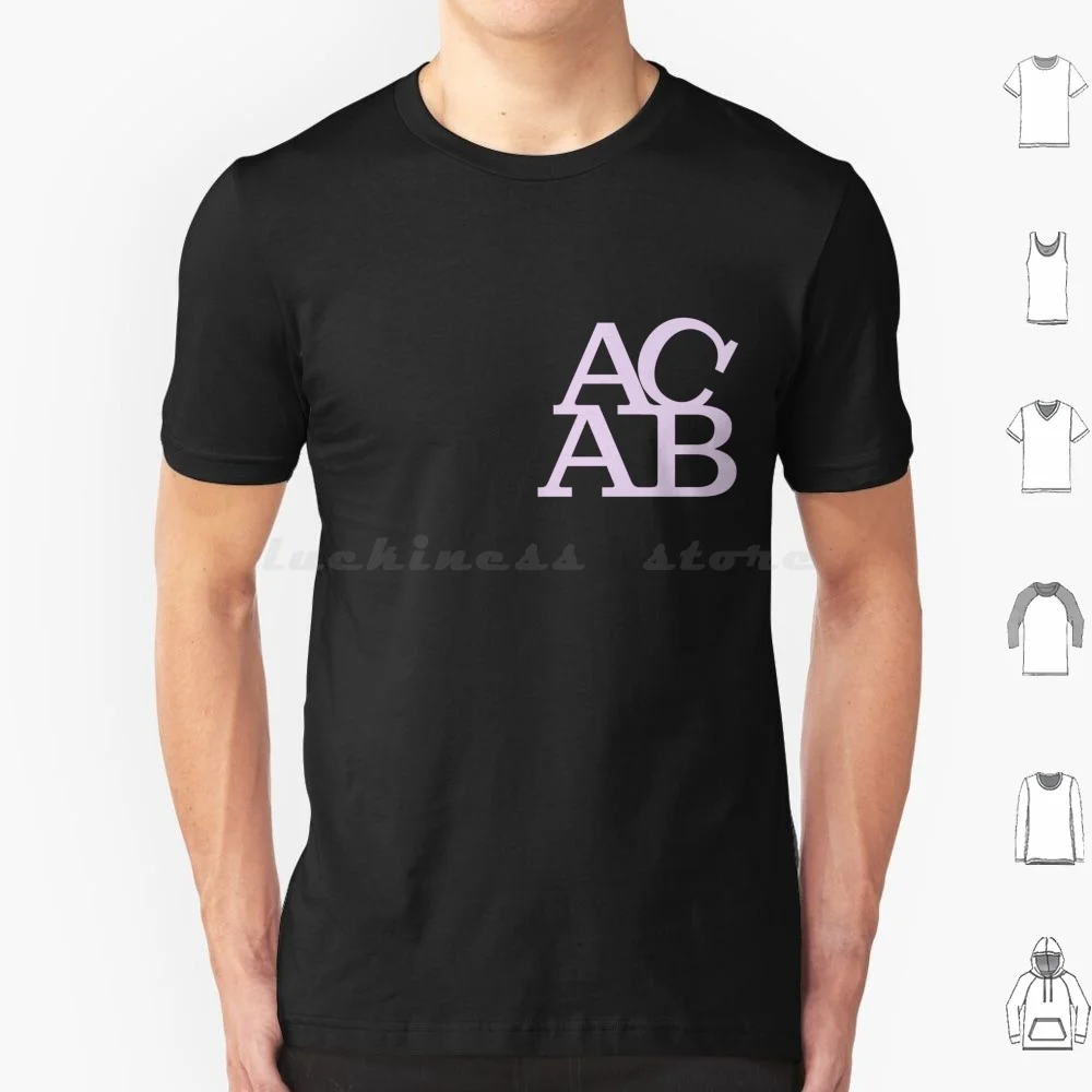 Acab Small T Shirt Men Women Kids 6xl Acab 1312 Feminism Shit Anti Police Womens Rights Left Wing Antifa Pro Choice