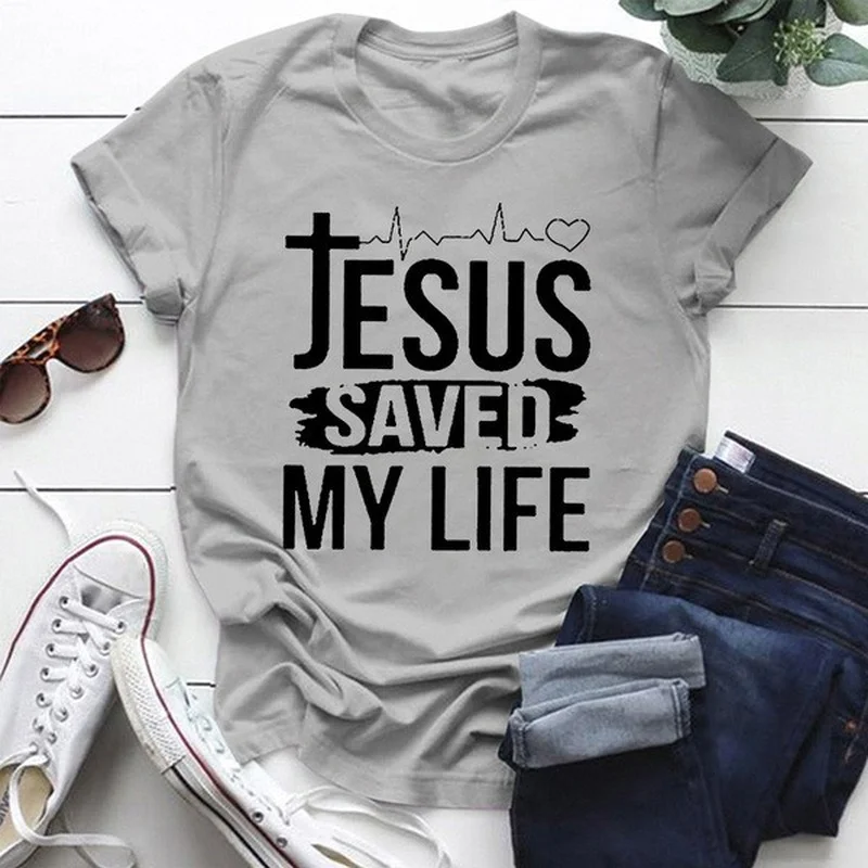 Jesus Save My Life Print Women T Shirt Short Sleeve O Neck Loose Women Tshirt Ladies Tee Shirt Tops Clothes Camisetas Mujer