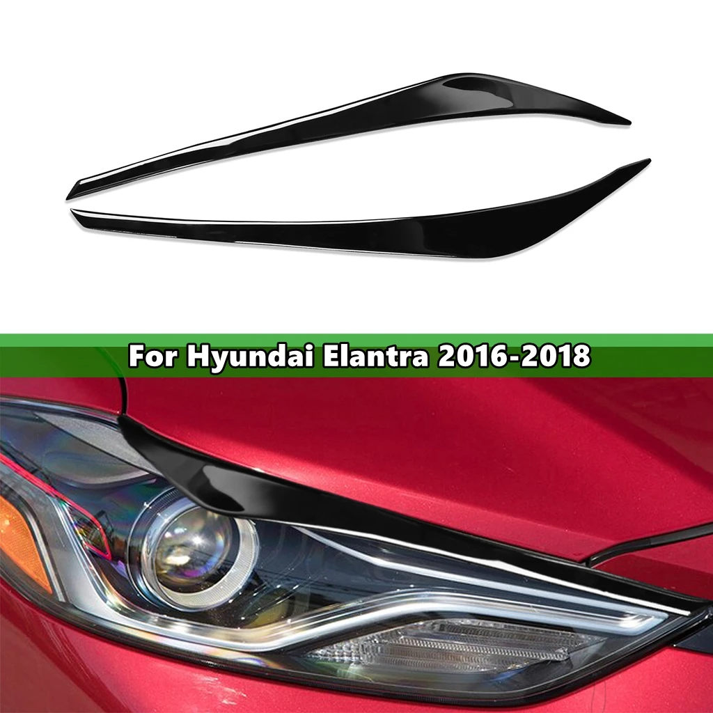 

1Pair Black Headlights Eyebrow Eyelids Trim Cover For Hyundai Elantra 2016 2017 2018 Car Stickers Eyelids Trim Cover