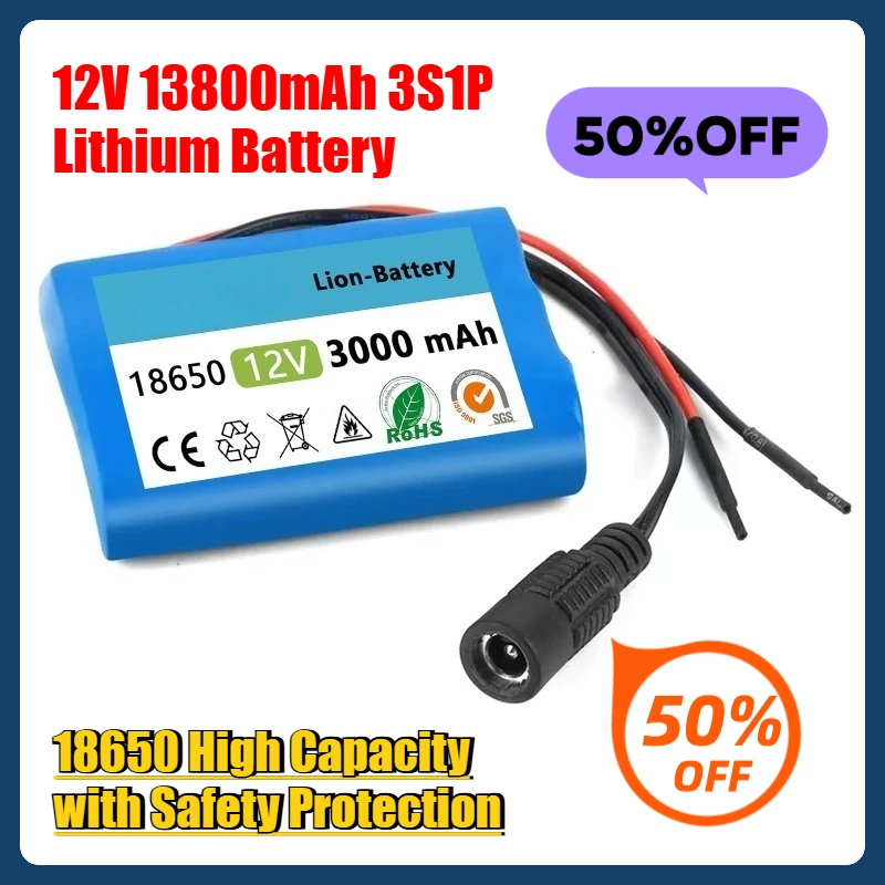 

12V 13800mAh 3S1P Lithium Battery 18650 High Capacity with Safety Protection