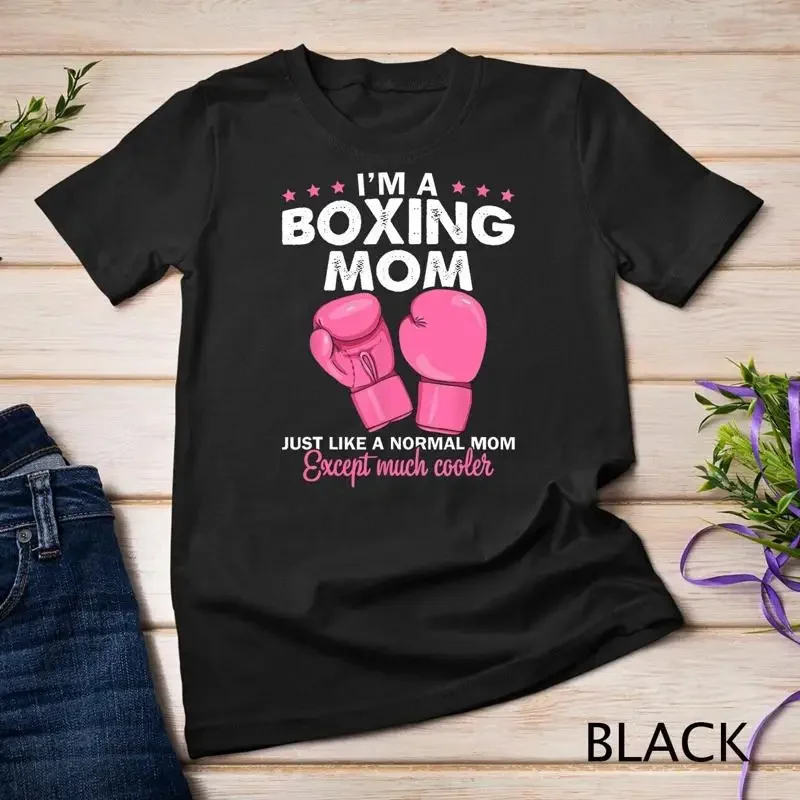 I m A Boxing Mom Shirt Funny Boxer s Mom Tee Mother s Day Unisex T shirt
