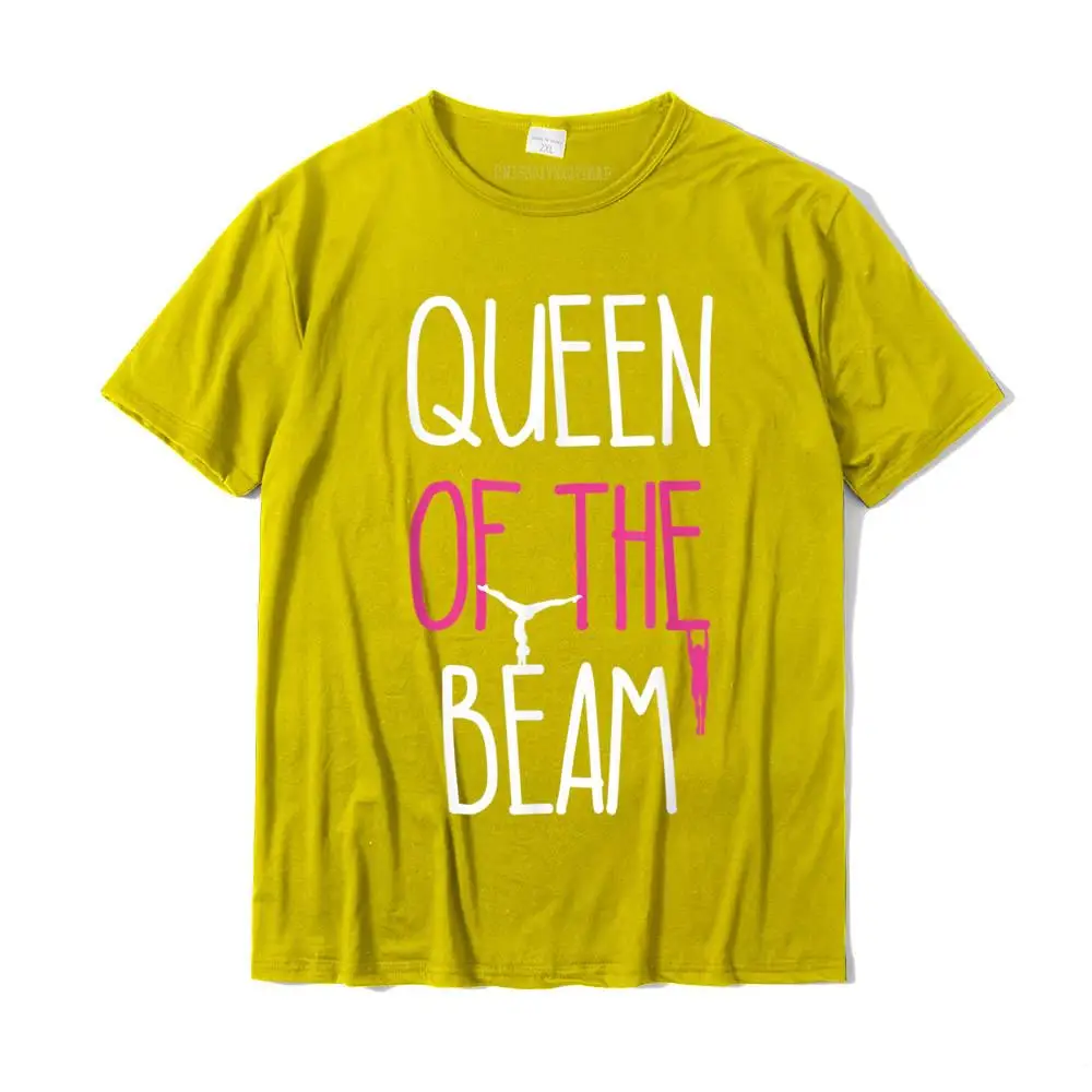 Queen Of The Beam Funny Gymnast Gift Girl Gymnastics T-Shirt Cotton Man Tees Group Tshirts Fashionable Funny