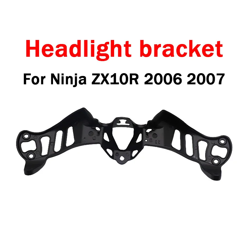 

Black Upper Fairing Stay Bracket For Kawasaki Ninja ZX10R ZX 10R 2006-2007 Motorcycle Front Headlight Bracket