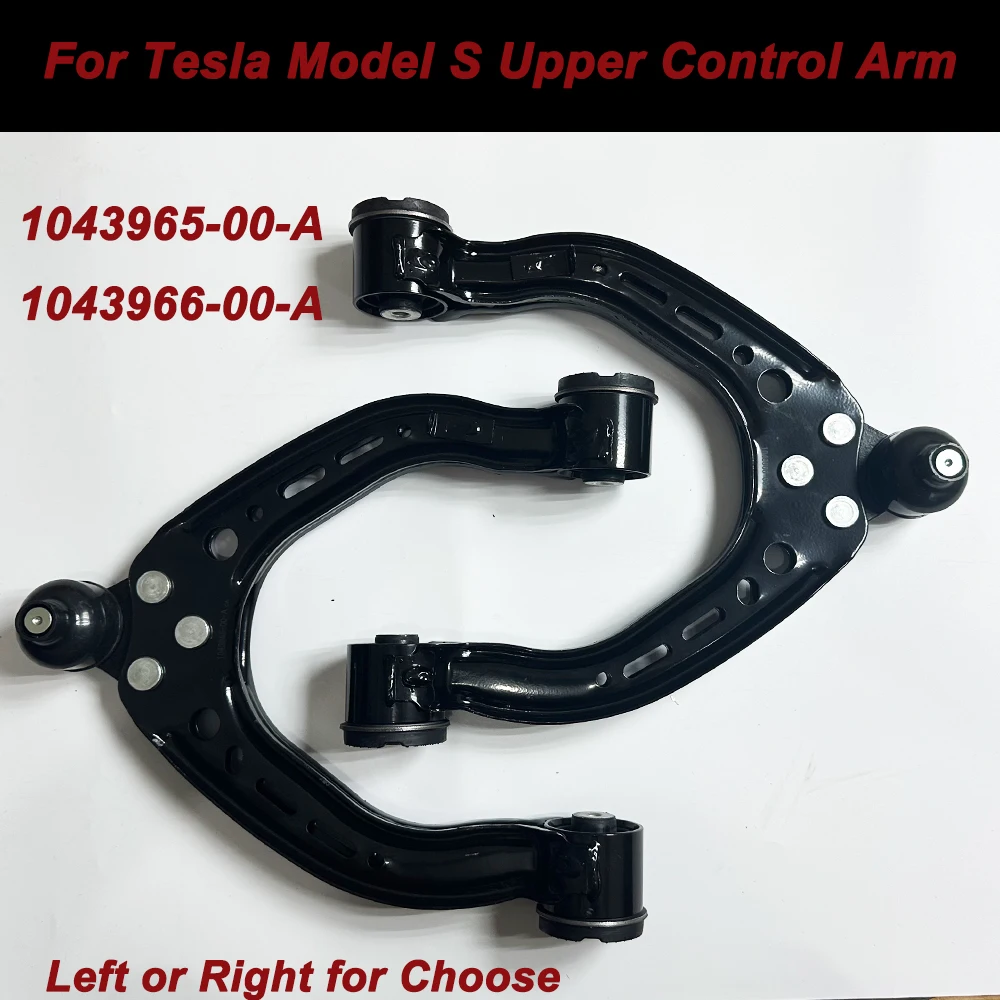 

For Model S 2012-2021 Front Upper Suspension Control Arm OEM 1043966-00-A 1043965-00-A 6008930-00-B 104396500A 104396600A