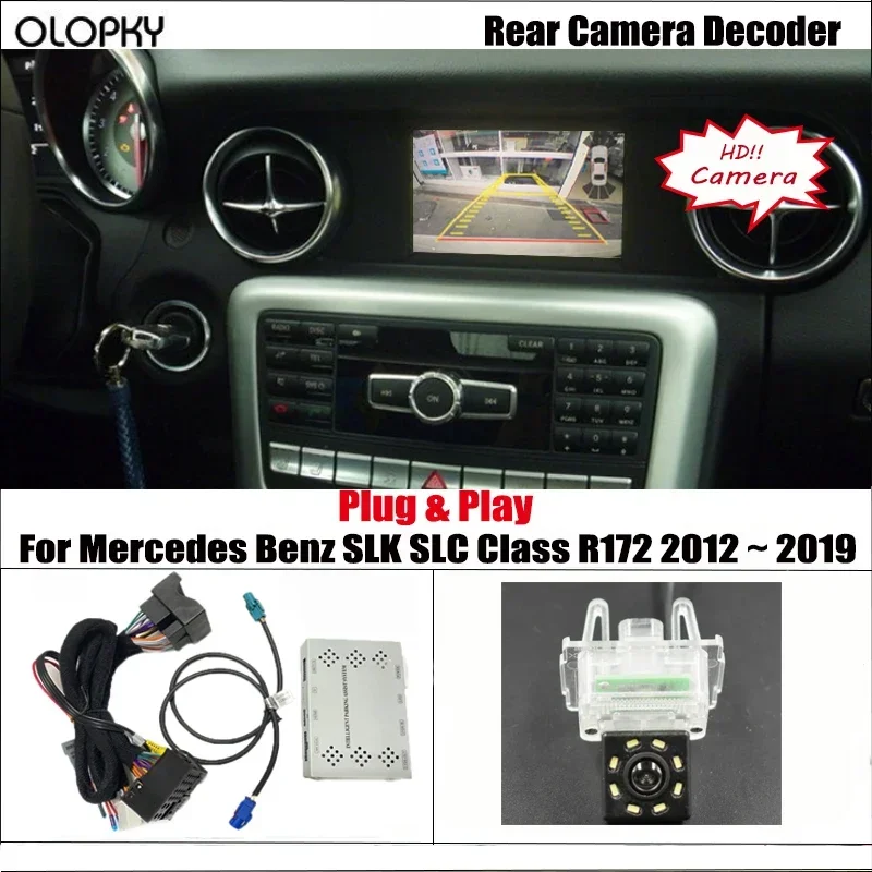 For Mercedes Benz SLK SLC Class R172 2012 ~ 2019 HD Rear View Backup Reverse Camera Interface Original Screen Decoder