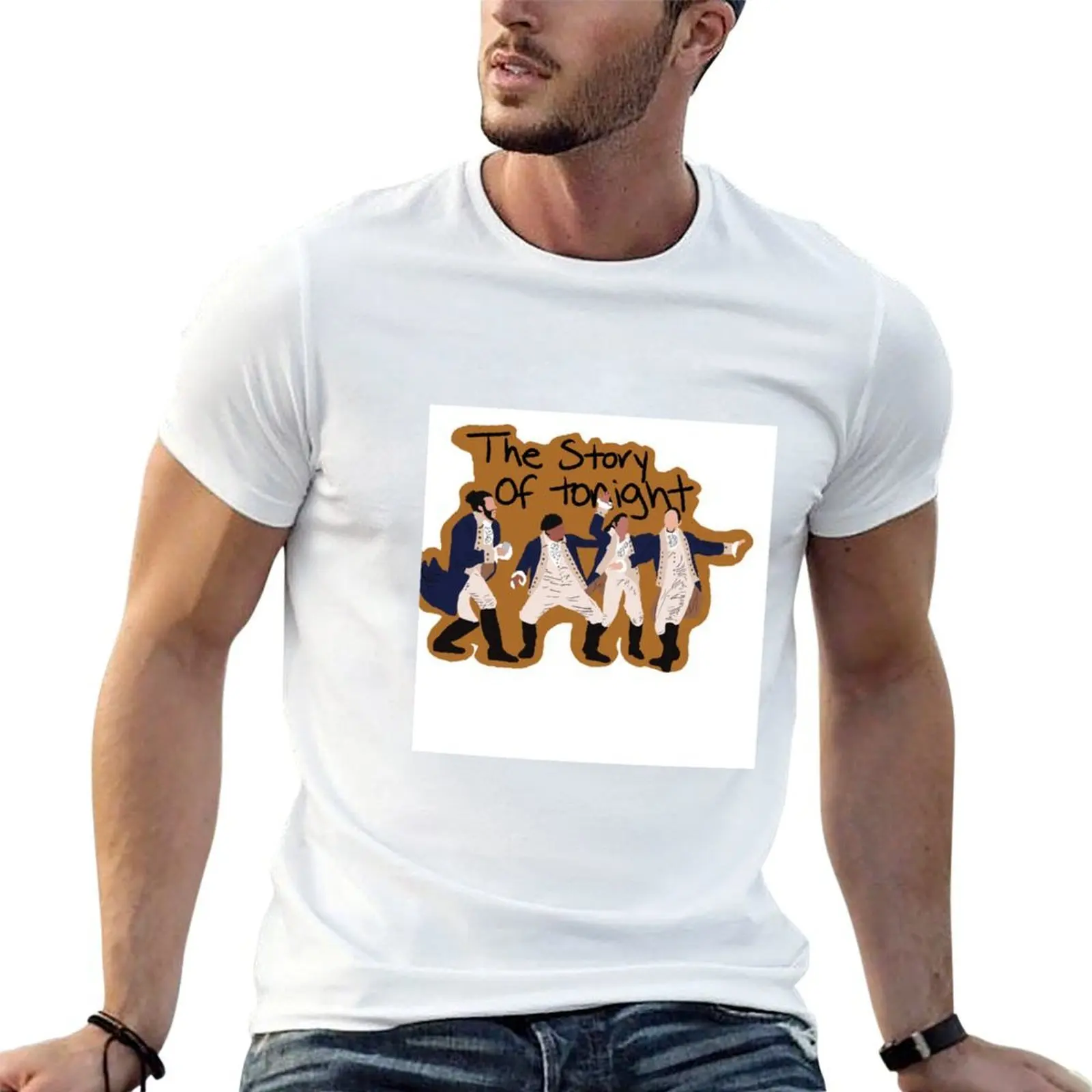 Hamilton- Story of Tonight T-Shirt custom shirt vintage anime shirt cotton t shirt men