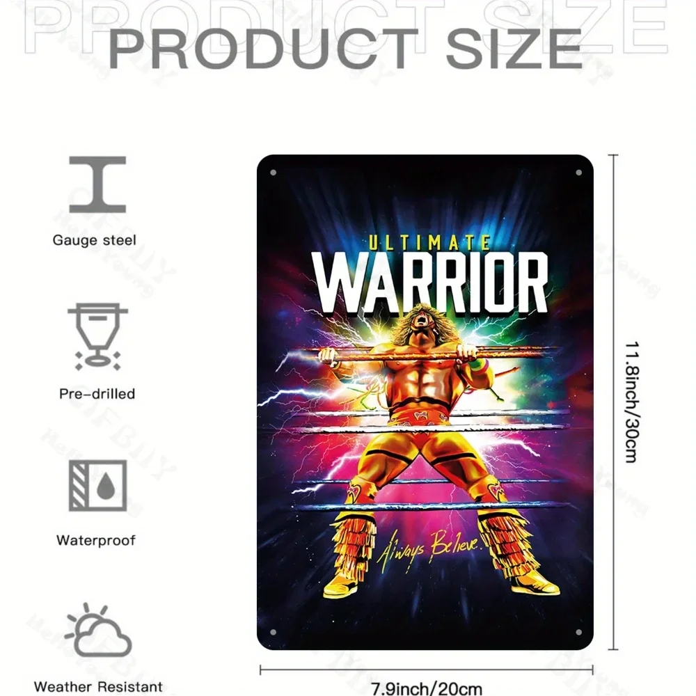 Gorgeous Ultimate Warrior Always Believe Metal Wall Art, with Its 8x12 - inch Dimensions, a Stunning Wrestling Poster