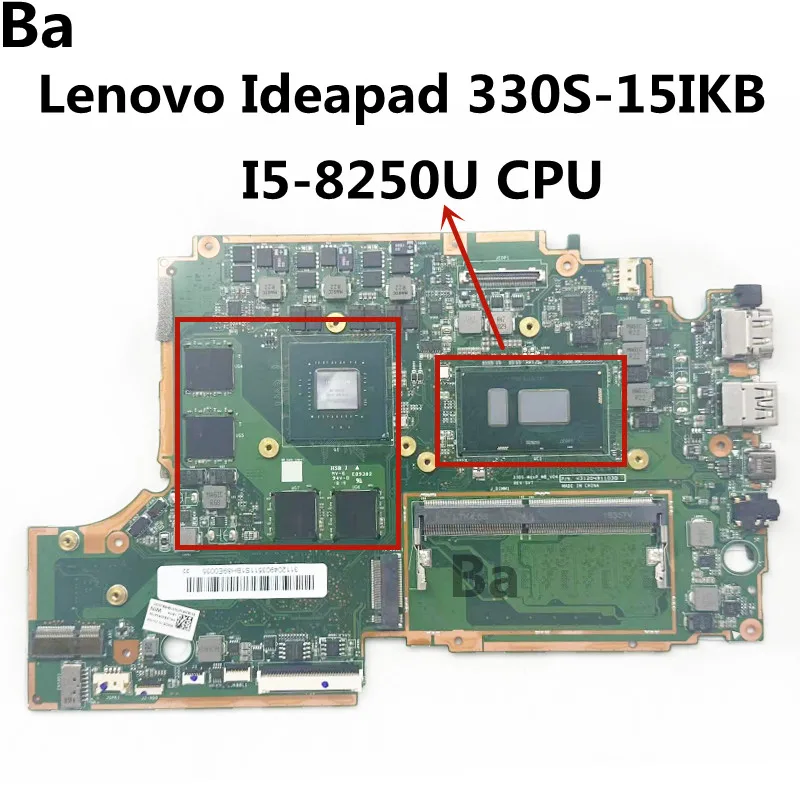 

For Lenovo Ideapad 330S-15IKB Laptop Motherboard With I5-8250U CPU 2G RAM GTX1050 4G GPU 100% test