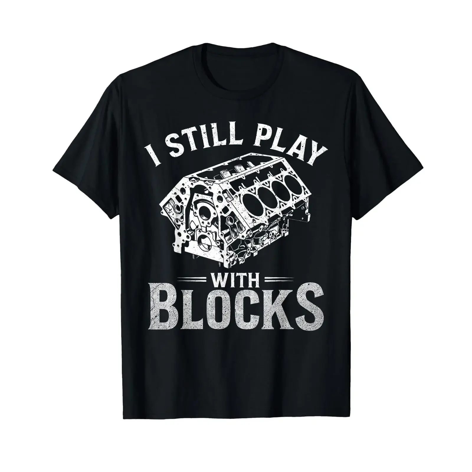 I Still Play With Blocks Funny Racing Maintenance Mechanic T Shirt vintage Washed Stylish designer clothes graphic fashion