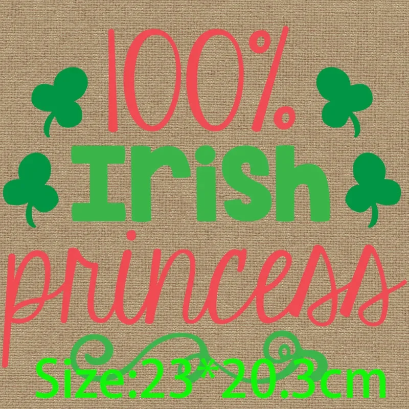 Patches For Jackets 100% Irish princess Daddy's Lucky Charm Eat Drink and Be Irish Expecting A Little Shamrock DTF Print