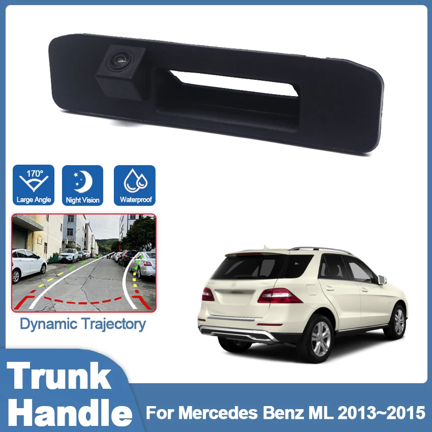 

Car Rear View Camera For Mercedes Benz ML 2013 2014 2015 High quality Trunk Handle Camera Reversing Camera 170° Wide Angle