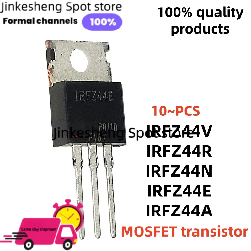 10~PCS Brand New IRFZ44R IRFZ44 IRFZ44NPBF IRFZ44A TO-220 IRFZ44E IRFZ44N IRFZ44V field-effect MOS