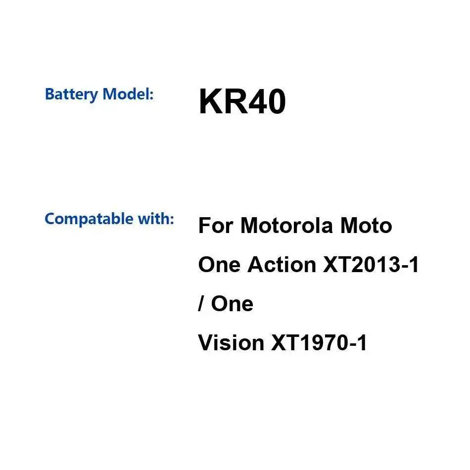 

KR40 Надежная замена аккумулятора для мобильного телефона Motorola Moto One Action XT2013-1 Vision XT1970-1 3500 мАч