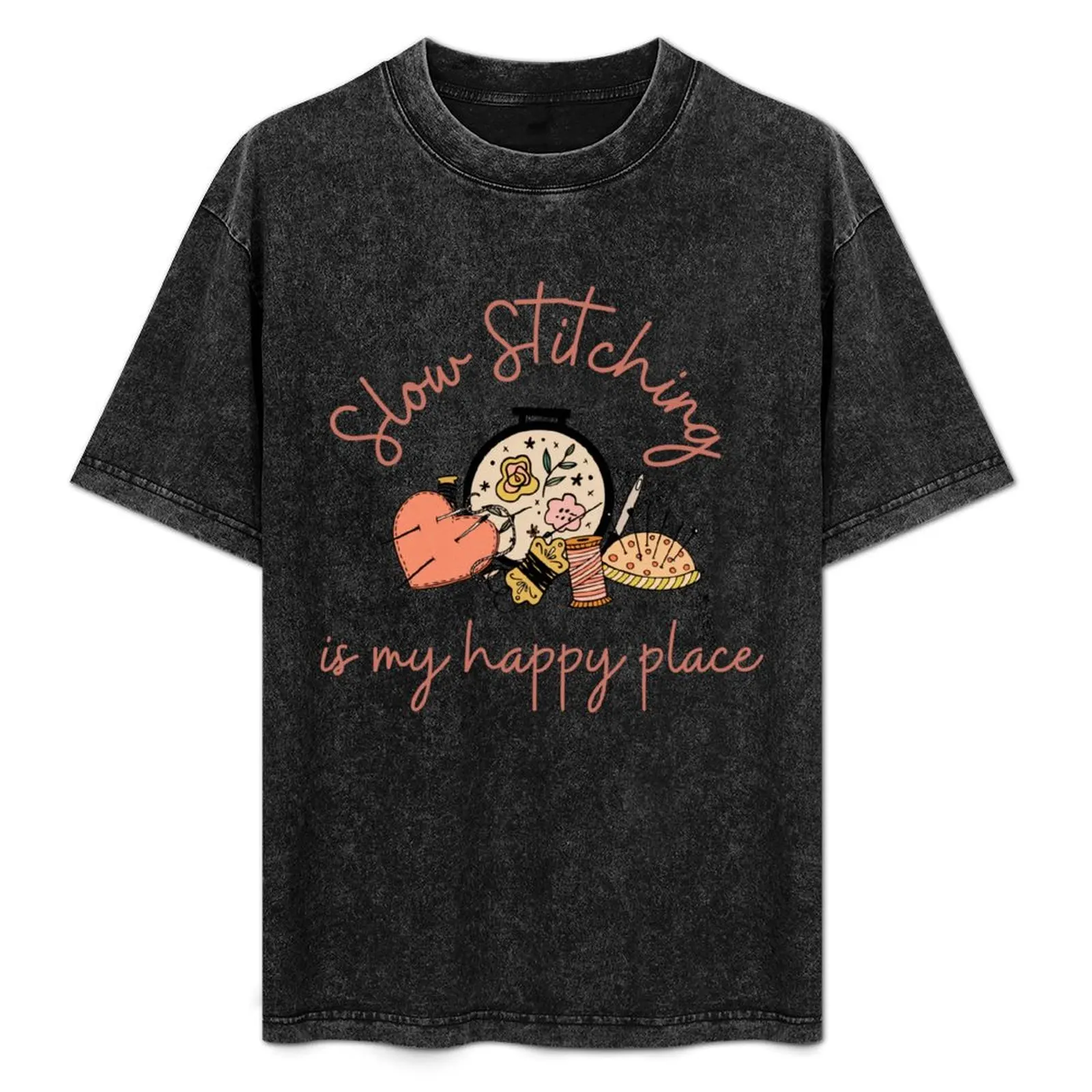 

Slow Stitching is my Happy Place - for dark background T-Shirt vintage anime shirt designer shirts luxury clothes men