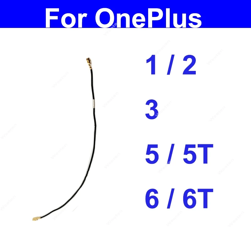For Oneplus 1+ X 5 5T 6 6T 1 2 3 3T 1PC Signal Antenna Flex Signal Wifi Flex Ribbon Connector Repairment Parts