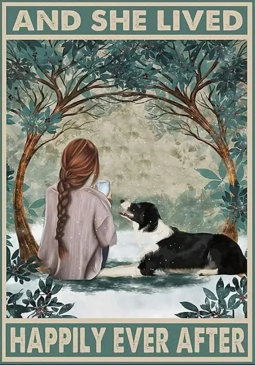 Metal Sign Border Collie Dog and She Lived Happily Ever After Retro Sign Vintage Aluminum Tin Sign for Kitchen Coffee Bar G sign