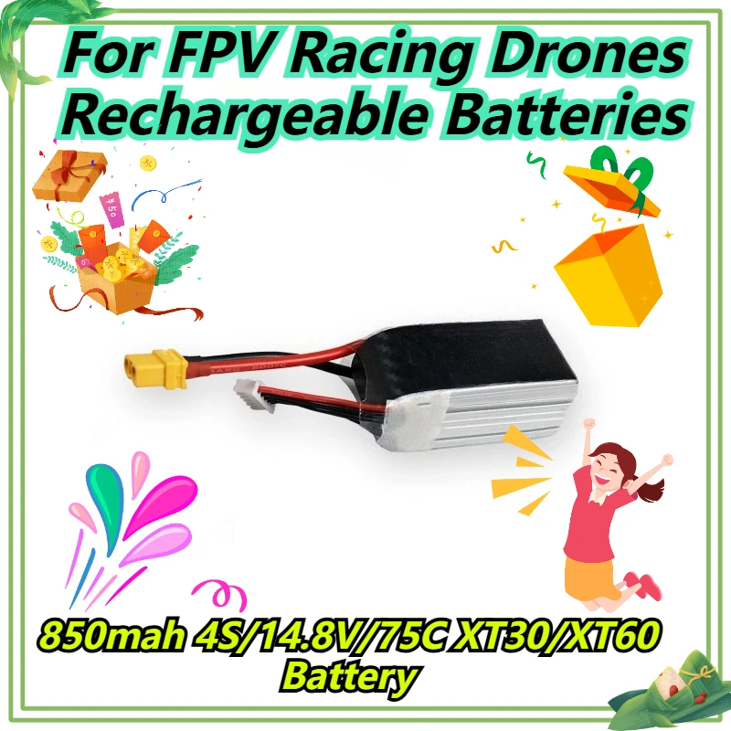 

850mah 4S/14.8V/75C XT30/XT60 Battery For FPV Racing Drones Rechargeable Batteries