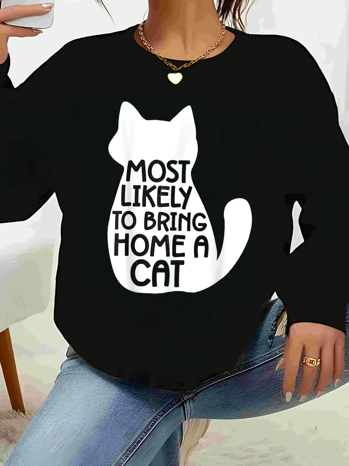 

Cat Silhouette Most Likely to Bring Home a Cat Print Long Sleeve Sweatshirt Casual Daily Wear Women's Fashion