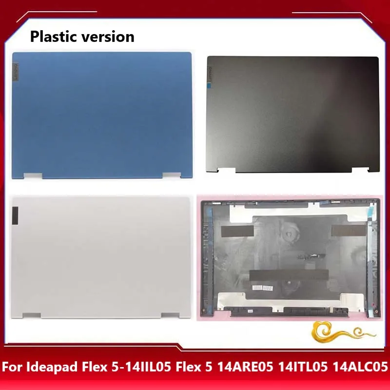 

New Replaced case for 14" Lenovo IdeaPad Flex 5-14 Flex 5-14IIL05 Flex 5 14 ARE0 LCD back cover (Plastic) 5CB0Y85294 5CB0Y85293