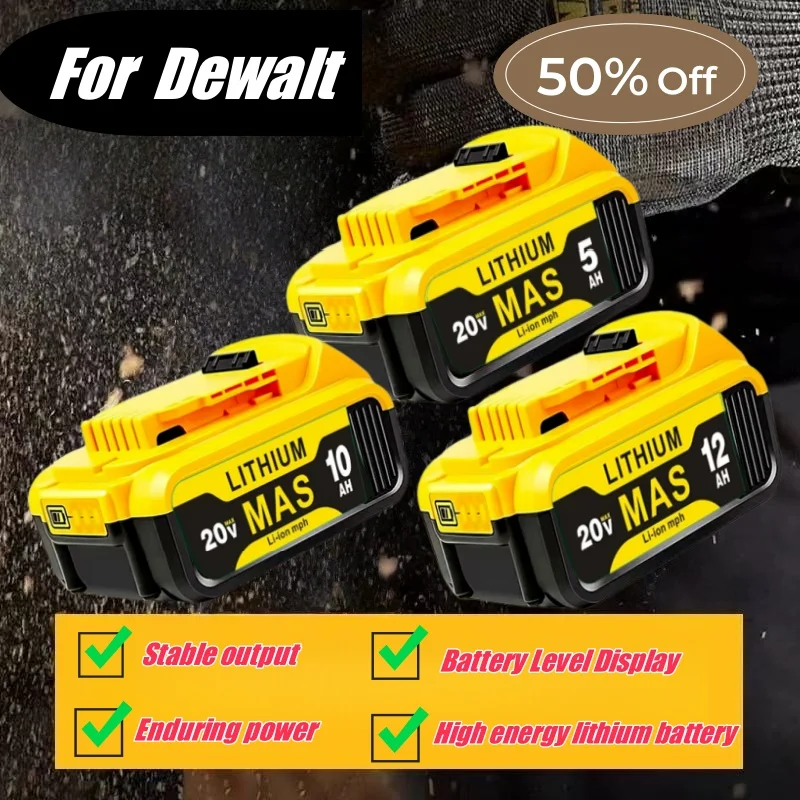 

High energy lithium battery 20V 12AH compatible with DeWalt compatible with DCB-DCG-DCF-DCD series models+Battery Level Display