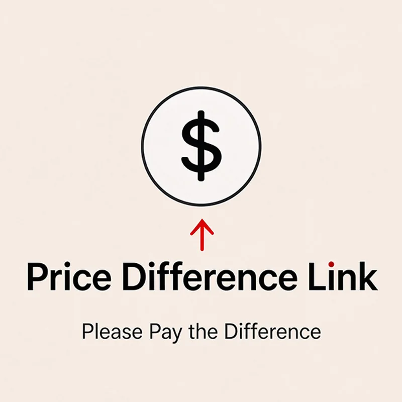 **Only for Order Supplementary Payment, Price Difference / Extra Shipping Cost Top-up Link, Confirm With Seller Before Placing O