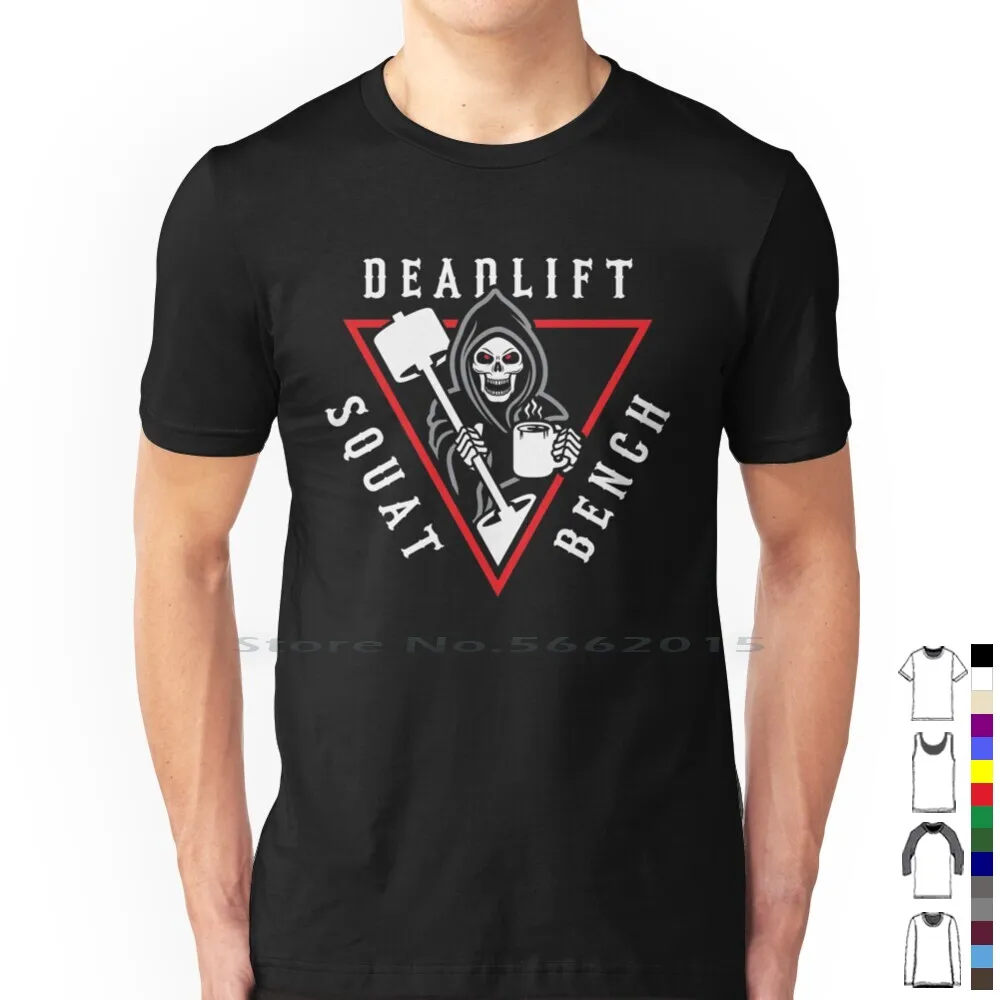 Squat Bench Deadlift Grim Reaper T Shirt 100% Cotton Squat Bench Deadlift Sbd Coffee Shots And Heavy Squats Coffee Chugs And