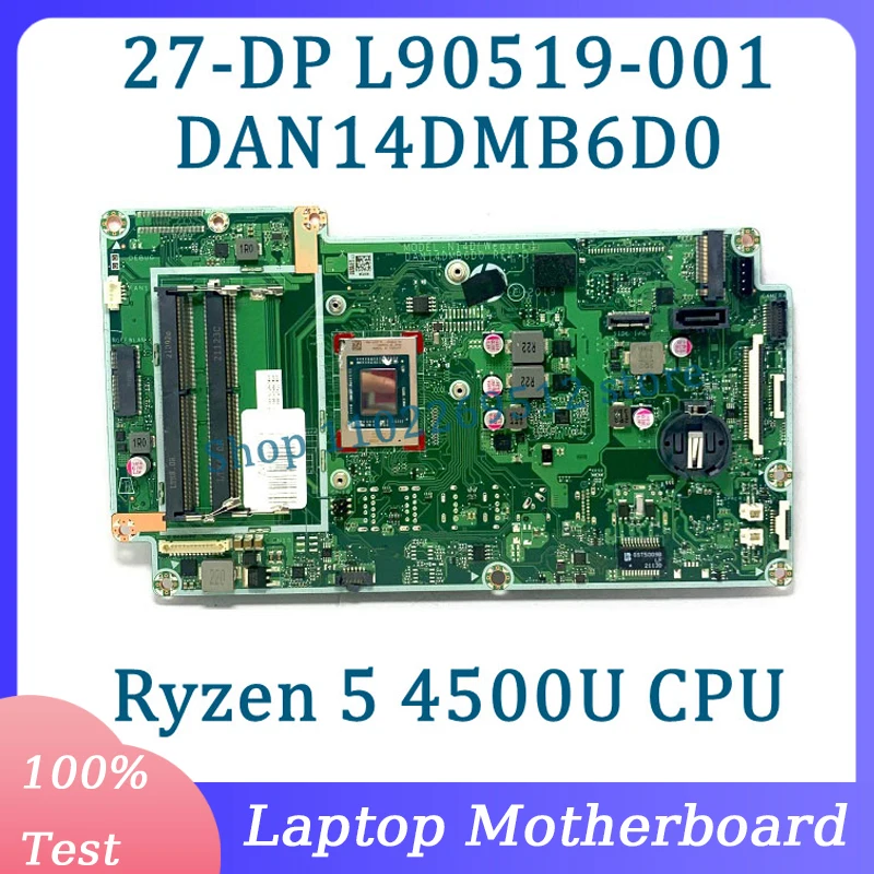 

L90519-001 L90519-601 L73425-002 DAN14DMB6D0 для HP 27-DP 24-DP материнская плата для ноутбука с процессором Ryzen 5 4500U 100% Полная работа