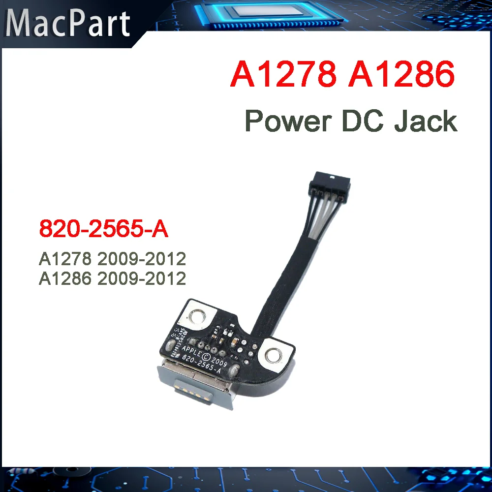 

Original Used Charging Port Power DC Jack Board 820-2565-A For Macbook Pro 13" A1278 15" A1286 2009 2010 2011 2012 Year