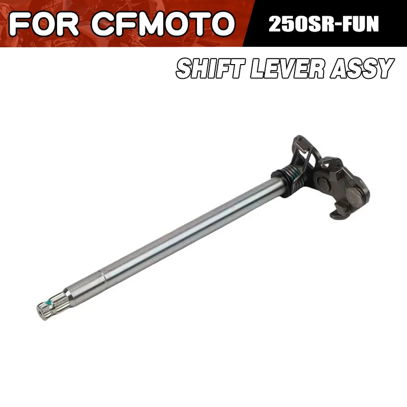 For CFMOTO 250SR-FUN Shift Lever Assy Moto Accessories CF250-6 CF Moto 250SR FUN Gearshift Lever Gear Lever Motorcycle Parts